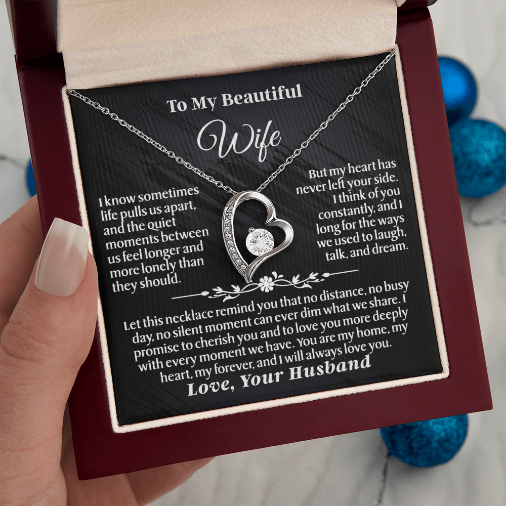 To My Wife – Forever Love Necklace Gift Set - She Opens the Box… and Feels Closer Again