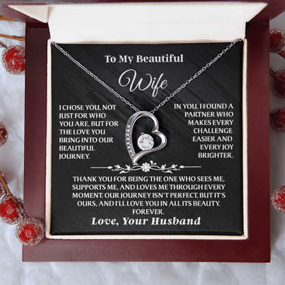 To My Beautiful Wife – Forever Love Necklace - I Chose You Because