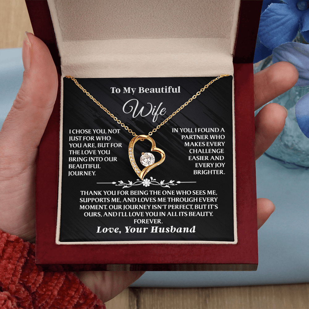 To My Beautiful Wife – Forever Love Necklace - I Chose You Because