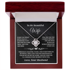 To My Beautiful Wife - Love Knot Gift Set - AA17 displayed in a luxurious cherry wood box with silver necklace and sentimental message card.
