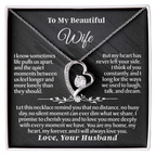 To My Wife – Forever Love Necklace Gift Set - She Opens the Box… and Feels Closer Again