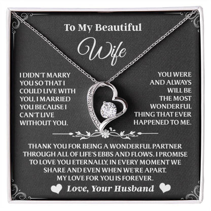 Forever Love Necklace To My Wife - Beautiful Gift for Wife, Necklace for Wife - 14K White Gold Finish / Luxury Box AA27