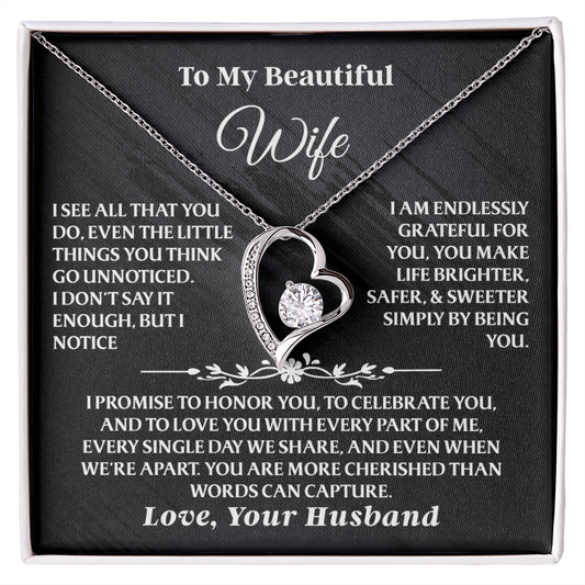 To My Wife – Forever Love Necklace Gift Set – She Opens the Box… and Knows She's Appreciated AA29