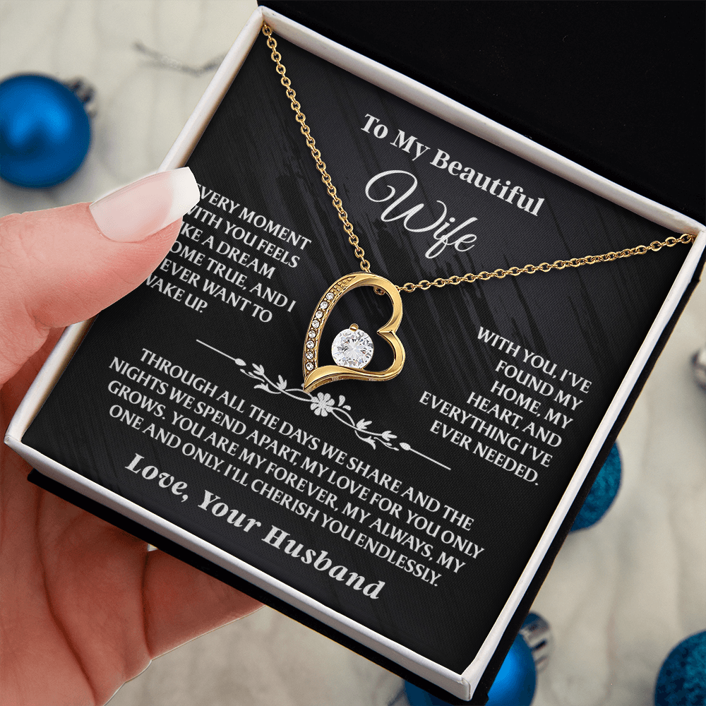 My Beautiful Wife Forever Love collection, a stunning way to say "I love you"—a gift she'll always remember.