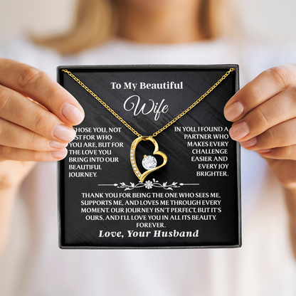 To My Beautiful Wife – Forever Love Necklace - I Chose You Because