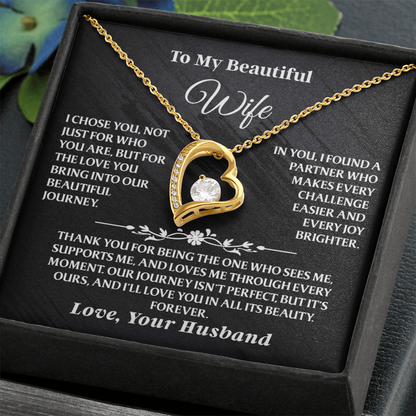 To My Beautiful Wife – Forever Love Necklace - I Chose You Because